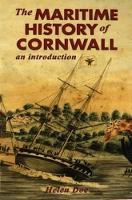 Book Cover for The Maritime History of Cornwall by Helen Doe