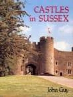 Book Cover for Castles In Sussex by John Guy