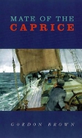 Book Cover for Mate of the Caprice by Gordon Brown