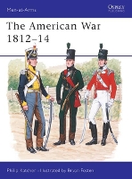 Book Cover for The American War 1812–14 by Philip Katcher