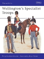 Book Cover for Wellington's Specialist Troops by Philip Haythornthwaite