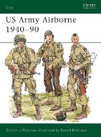 Book Cover for US Army Airborne 1940–90 by Gordon L Rottman