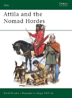 Book Cover for Attila and the Nomad Hordes by Dr David Nicolle