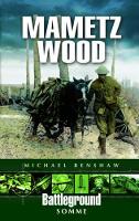 Book Cover for Mametz Wood: Somme by Michael Renshaw