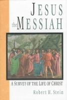 Book Cover for Jesus the Messiah by Robert Stein