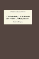 Book Cover for Understanding the Universe in Seventh-Century Ireland by Marina (Royalty Account) Smyth