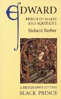 Book Cover for Edward, Prince of Wales and Aquitaine by Richard Barber