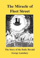 Book Cover for Miracle of Fleet Street by George Lansbury