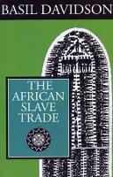 Book Cover for The African Slave Trade by Basil Davidson