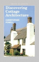 Book Cover for Discovering Cottage Architecture by Christopher Powell