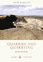 Book Cover for Quarries and Quarrying by Peter Stanier