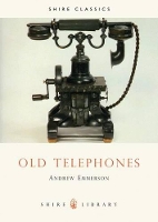 Book Cover for Old Telephones by Andrew Emmerson