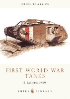 Book Cover for First World War Tanks by Ed Bartholomew