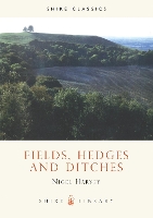 Book Cover for Fields, Hedges and Ditches by Nigel Harvey