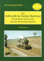 Book Cover for The Arbroath and Forfar Railway by Niall Ferguson