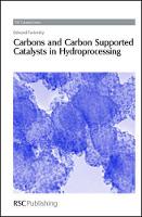 Book Cover for Carbons and Carbon Supported Catalysts in Hydroprocessing by Edward (IMAF Group, Canada) Furimsky