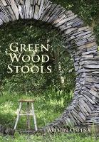 Book Cover for Green Wood Stools by Alison Ospina