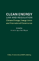 Book Cover for Clean Energy Law and Regulation by Dr Vicente López-Ibor Mayor