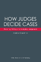 Book Cover for How Judges Decide Cases: Reading, Writing and Analysing Judgments by Andrew Goodman