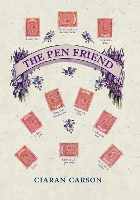 Book Cover for The Pen Friend by Ciaran Carson