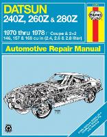 Book Cover for Datsun 240Z (1970-1973), 260Z (1974-1975) & 280Z (1976-1978) Haynes Repair Manual (USA) by Haynes Publishing