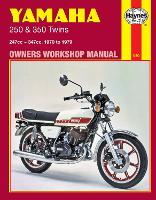 Book Cover for Yamaha 250 & 350 Twins (70 - 79) by Haynes Publishing