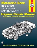 Book Cover for Mercedes-Benz 350 & 450 covering 350 SL Roadster, 450 SL/SLC Coupe & Roadster, 450 SE/SEL V8 Sedan (1971-1980) Haynes Repair Manual (USA) by Haynes Publishing