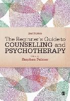 Book Cover for The Beginner?s Guide to Counselling & Psychotherapy by Stephen Palmer