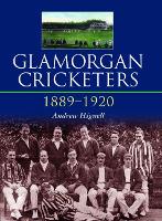 Book Cover for Glamorgan Cricketers 1889-1920 by Andrew Hignell