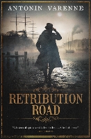 Book Cover for Retribution Road by Antonin Varenne