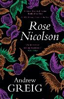 Book Cover for Rose Nicolson by Andrew Greig