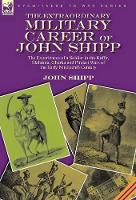 Book Cover for The Extraordinary Military Career of John Shipp by John Shipp