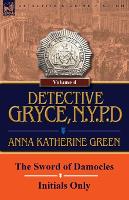 Book Cover for Detective Gryce, N. Y. P. D. by Anna Katharine Green