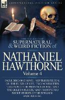 Book Cover for The Collected Supernatural and Weird Fiction of Nathaniel Hawthorne by Nathaniel Hawthorne