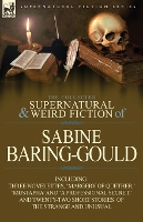 Book Cover for The Collected Supernatural and Weird Fiction of Sabine Baring-Gould by Sabine Baring-Gould