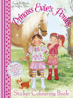 Book Cover for Princess Evie Sticker Colouring Book by Sarah Kilbride
