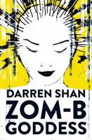 Book Cover for Zom-B Goddess by Darren Shan