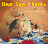 Book Cover for Bear Says Thanks by Karma Wilson, Jane Chapman