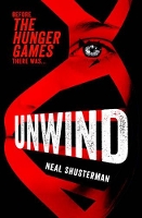 Book Cover for Unwind by Neal Shusterman