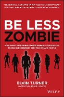 Book Cover for Be Less Zombie by Elvin Turner