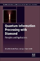 Book Cover for Quantum Information Processing with Diamond by Steven University of Melbourne, Australia Prawer