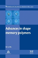 Book Cover for Advances in Shape Memory Polymers by Jinlian Hong Kong Polytechnic University, Hong Kong Hu