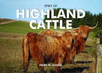 Book Cover for Spirit of Highland Cattle by Heidi M. Sands