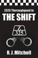 Book Cover for Shift (Z325 Thoroughgood Thrillers) by R. J. Mitchell