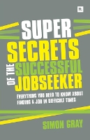 Book Cover for Super Secrets of the Successful Job Seeker by Simon Gray