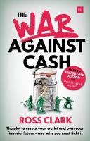 Book Cover for The War Against Cash by Ross Clark