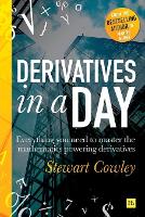 Book Cover for Derivatives in a Day by Stewart Cowley