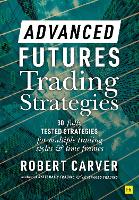 Book Cover for Advanced Futures Trading Strategies by Robert Carver