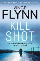 Book Cover for Kill Shot by Vince Flynn