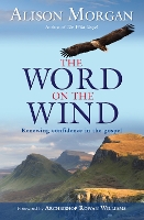 Book Cover for The Word on the Wind by Alison Morgan